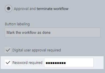 Request password for approval of the workflow